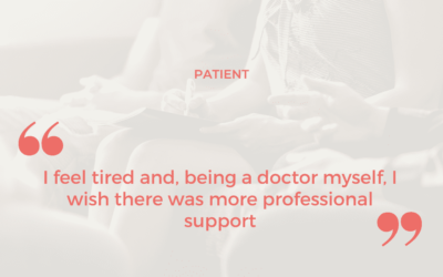 I feel tired and I deplore the lack of professional support, being a doctor myself