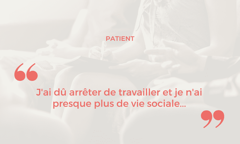 J’ai dû arrêter de travailler et je n’ai presque plus de vie sociale