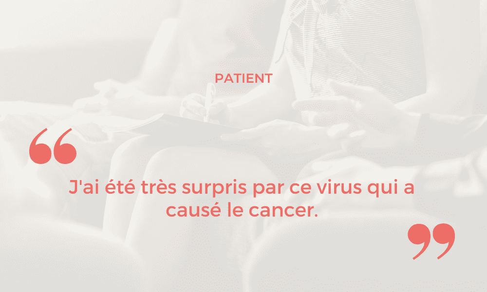 J’ai été très surpris par ce virus qui a causé le cancer.