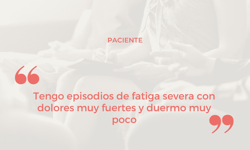 Tengo episodios de fatiga severa con dolores muy fuertes y duermo muy poco